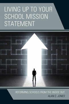 Living up to Your School Mission Statement - Jones, Alan C.