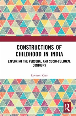 Constructions of Childhood in India - Kaur, Ravneet