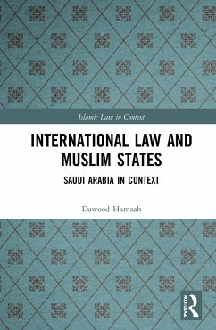 International Law and Muslim States - Hamzah, Dawood Adesola