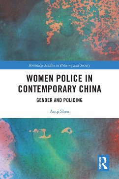Women Police in Contemporary China - Shen, Anqi