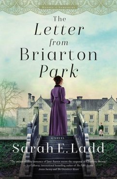 The Letter from Briarton Park - Ladd, Sarah E.