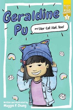 Geraldine Pu and Her Cat Hat, Too!: Ready-To-Read Graphics Level 3 - Chang, Maggie P.