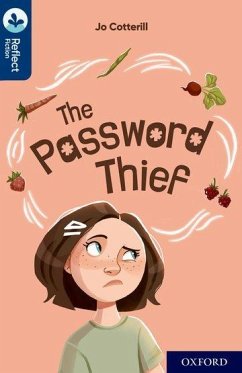 Oxford Reading Tree TreeTops Reflect: Oxford Reading Level 14: The Password Thief - Cotterill, Jo