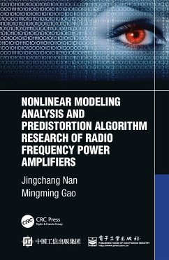 Nonlinear Modeling Analysis and Predistortion Algorithm Research of Radio Frequency Power Amplifiers - Nan, Jingchang; Gao, Mingming