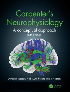 Carpenter's Neurophysiology - Massey, Dunecan; Cunniffe, Nick (Dept of Clinical Neurosciences, Univ of Cambridge, D; Noorani, Imran