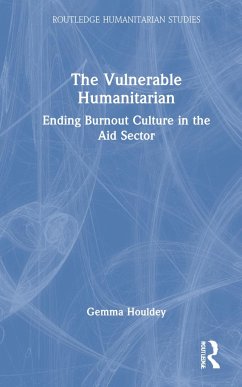 The Vulnerable Humanitarian - Houldey, Gemma