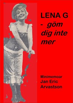 LENA G - göm dig inte mer! (eBook, ePUB)