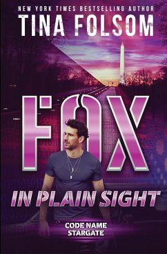 Fox in plain Sight (Code Name Stargate #2) - Folsom, Tina