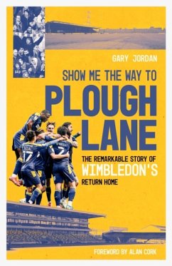Show Me the Way to Plough Lane - Jordan, Gary