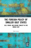 The Foreign Policy of Smaller Gulf States