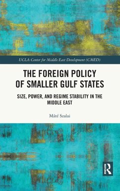 The Foreign Policy of Smaller Gulf States - Szalai, Máté