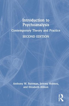 Introduction to Psychoanalysis - Bateman, Anthony W; Holmes, Jeremy; Allison, Elizabeth