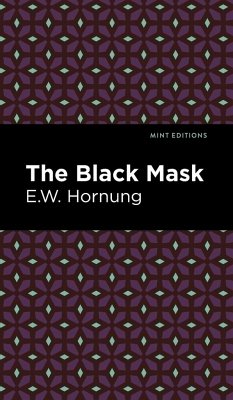 The Black Mask - Hornbug, E. W.