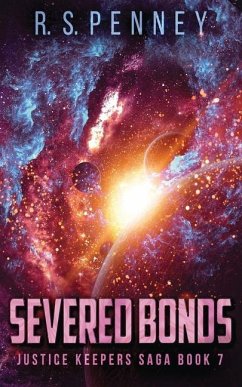 Severed Bonds - Penney, R. S.