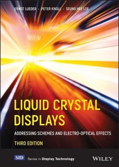 Liquid Crystal Displays - Lueder, Ernst (University of Stuttgart, Germany); Knoll, Peter; Lee, Seung Hee