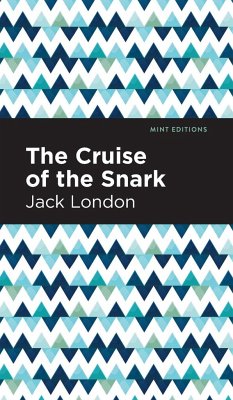The Cruise of the Snark - London, Jack