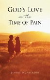 God's Love in the Time of Pain