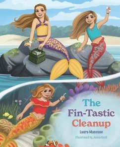 The Fin-Tastic Cleanup - Mancuso, Laura