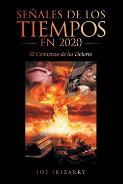 Señales De Los Tiempos En 2020 - Irizarry, Joe