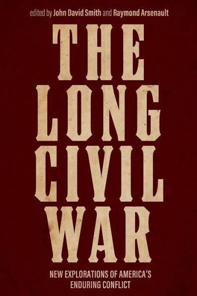 The Long Civil War The Long Civil War
