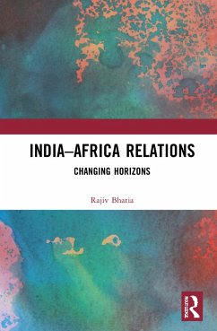 India-Africa Relations - Bhatia, Rajiv