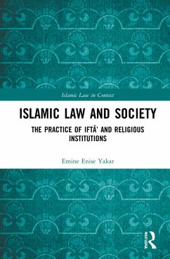 Islamic Law and Society - Yakar, Emine Enise