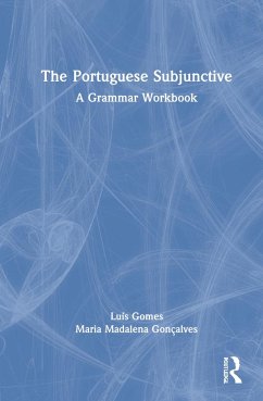The Portuguese Subjunctive - Gomes, Luis; Goncalves, Maria Madalena