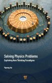 Solving Physics Problems Solving Physics Problems