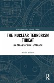 The Nuclear Terrorism Threat