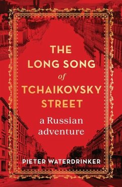 The Long Song of Tchaikovsky Street - Waterdrinker, Pieter