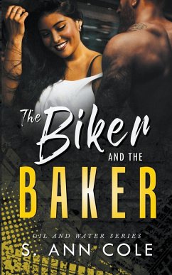 The Biker and the Baker - Cole, S. Ann