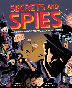 Secrets and Spies - Ganeri, Anita; Brookes, Luke