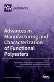 Advances in Manufacturing and Characterization of Functional Polyesters