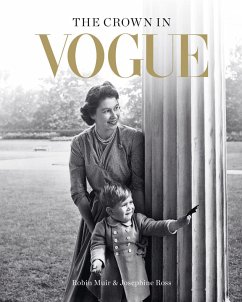 The Crown in Vogue - Muir, Robin; Ross, Josephine