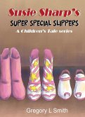Susie Sharp's Super Special Slippers