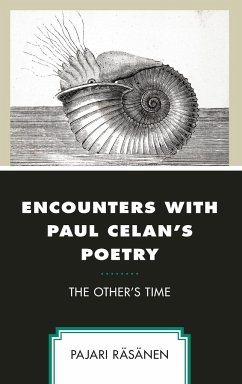 Encounters with Paul Celan's Poetry - Räsänen, Pajari