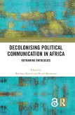 Decolonising Political Communication in Africa