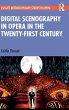 Digital Scenography in Opera in the... - Bild 1