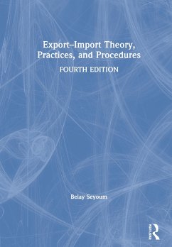 Export-Import Theory, Practices, and Procedures - Seyoum, Belay