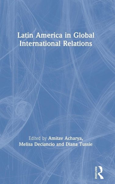 Latin America in Global International Relations
