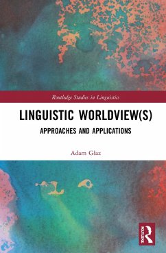 Linguistic Worldview(s) - Glaz, Adam