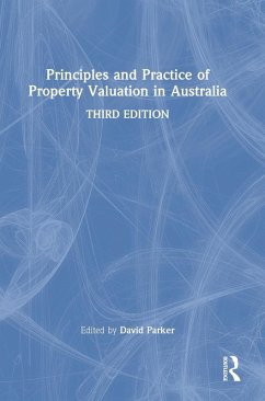 Principles and Practice of Property Valuation in Australia