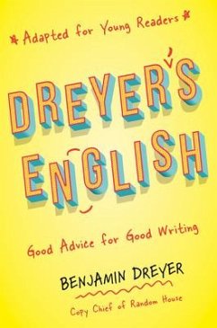 Dreyer's English (Adapted for Young Readers) - Dreyer, Benjamin