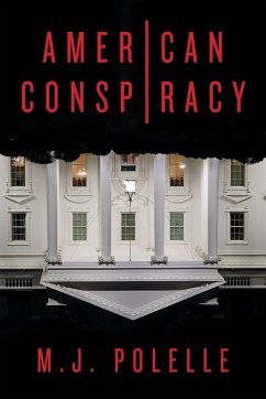 American Conspiracy - Polelle, M. J.