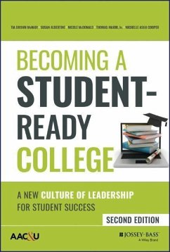 Becoming a Student-Ready College - McNair, Tia Brown (AAC&U); Albertine, Susan; McDonald, Nicole, Jr. (Lumina Foundation)