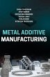 Metal Additive Manufacturing - Bild 1
