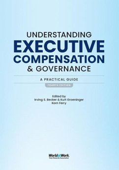 Understanding Executive Compensation and Governance - Becker, Irving S; Groeninger, Kurt