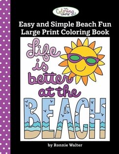 The Coloring Cafe-Easy and Simple Beach Fun Large Print Coloring Book - Walter, Ronnie