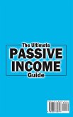 The Ultimate Passive Income Guide