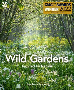 Wild Gardens - Mahon, Stephanie; National Trust Books